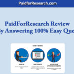 PaidForResearch Review – Earn By Answering 100% Easy Questions