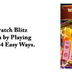 Scratch Blitz – Earn by Playing With 4 Easy Ways