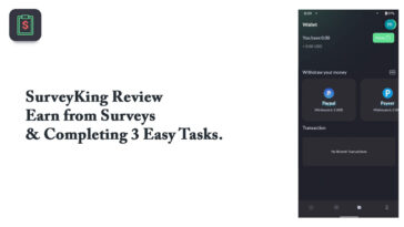 SurveyKing Review – Earn from Surveys & Completing 3 Easy Tasks
