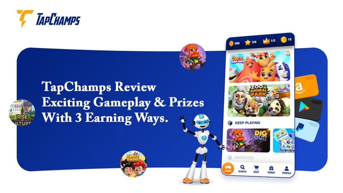 TapChamps Review – Exciting Gameplay & Prizes With 3 Earning Ways
