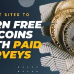 10 Best Sites To Earn Free Bitcoins With Paid Surveys