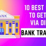 10 Best Sites To Get Paid Via Direct Bank Transfer