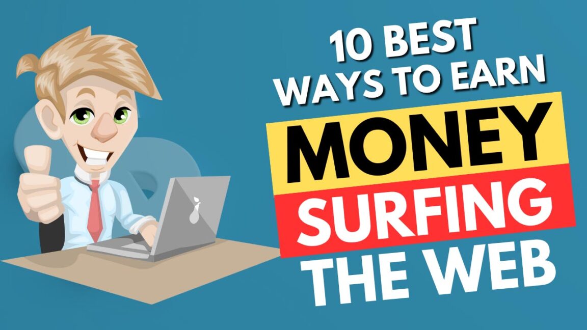 10 Best Ways to Earn Money Surfing The Web in 2024
