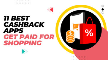 11 Best CashBack Apps for 2024 – Get Paid for Shopping