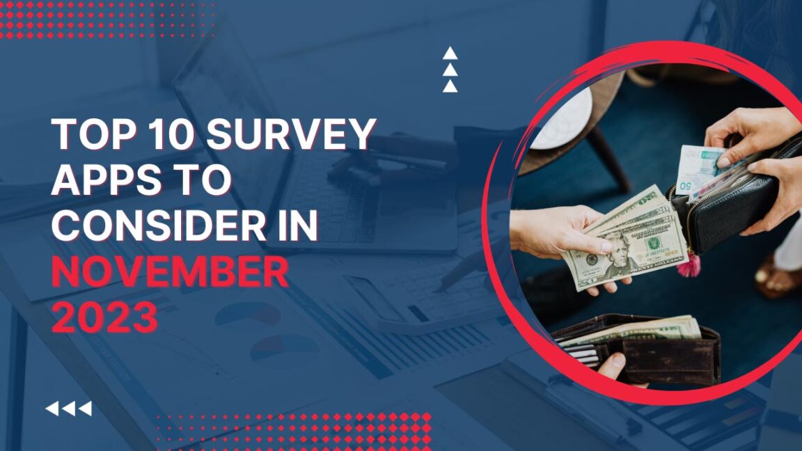 Top 10 Survey Apps To Consider in November 2023