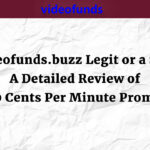 Is Videofunds.buzz Legit or a Scam A Detailed Review of the 60 Cents Per Minute Promise.