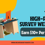 Top 10 High-Paying Survey Websites Earn $10+ Per Survey