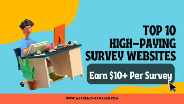 Top 10 High-Paying Survey Websites Earn $10+ Per Survey