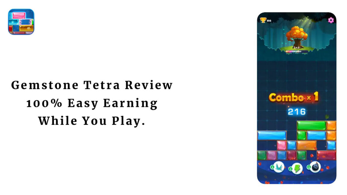 Gemstone Tetra Review 100% Easy Earning While You Play
