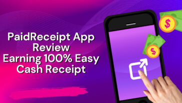 PaidReceipt App Review Earning 100% Easy Cash Receipt