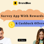 BrandBee Survey App With Rewards & Cashback Offers In 2024