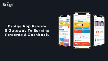 Bridge App Review 5 Gateway To Earning Rewards & Cashback