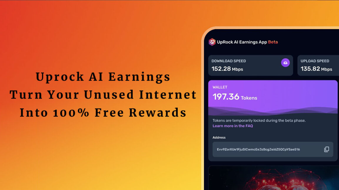 Uprock AI Earnings Turn Your Unused Internet Into 100% Free Rewards