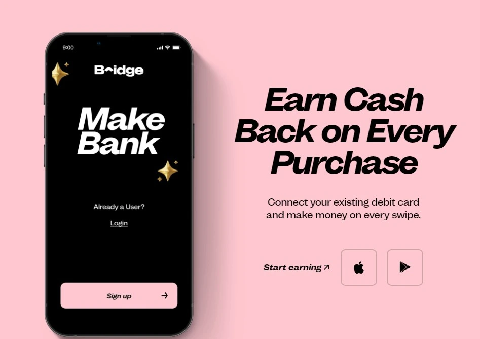 1. Make Money By Cashback Rewards From Bridge App