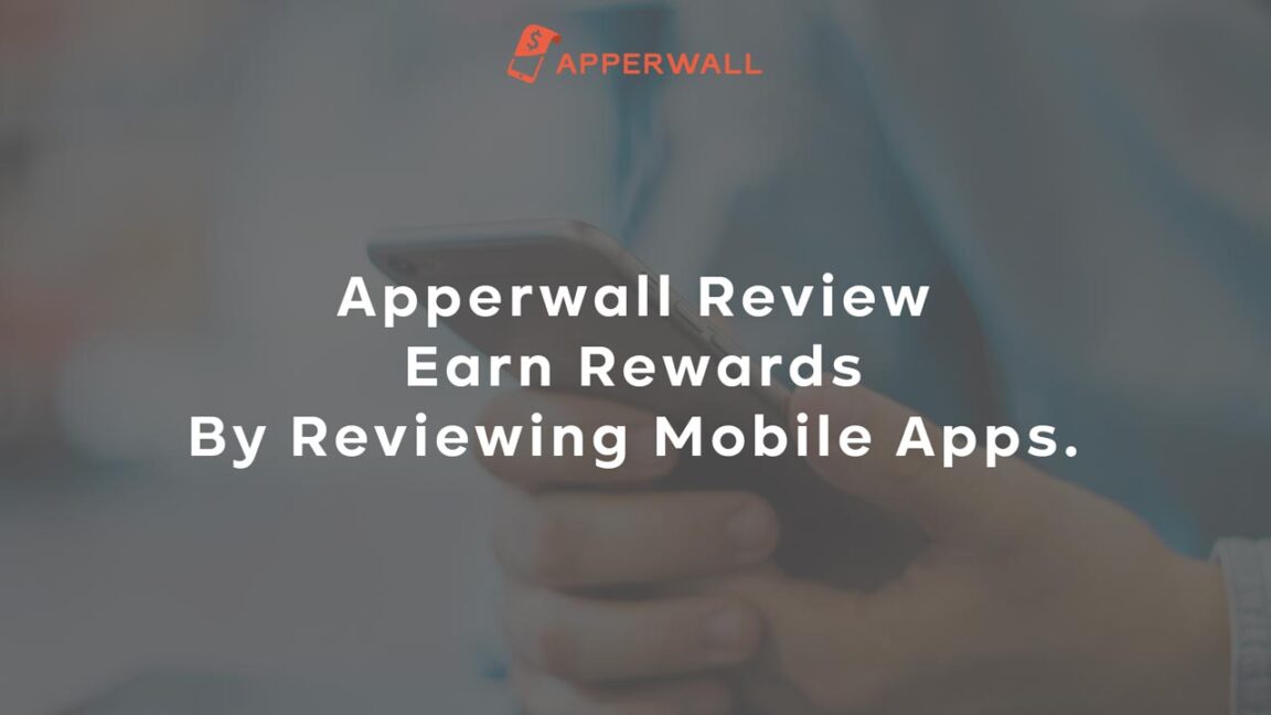 Apperwall Review Earn Rewards by Reviewing Mobile Apps