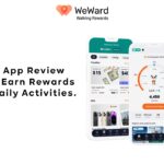 WeWard App Review 7 Ways To Earn Rewards For Your Daily Activities