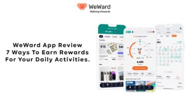 WeWard App Review 7 Ways To Earn Rewards For Your Daily Activities