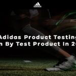 Adidas Product Testing Earn By Test Product In 2024