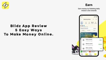 Blidz App Review 5 Easy Ways To Make Money