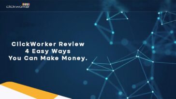 ClickWorker Review 4 Easy Ways You Can Make Money