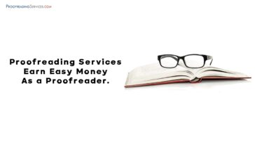 Proofreading Services Earn Easy Money As a Proofreader