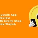 Moneywalk App Review Earn With Every Step (4 Easy Ways)