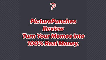 PicturePunches Review Turn Your Memes into 100% Real Money