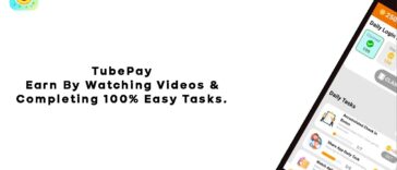 TubePay Earn By Watching Videos & Completing 100% Easy Tasks